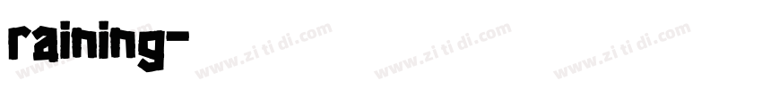 raining字体转换