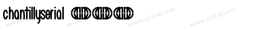 chantillyserial字体转换