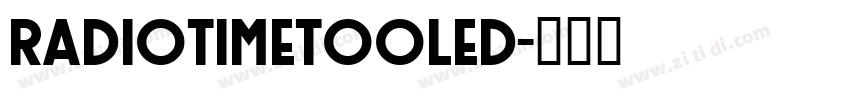 RadioTimeTooled字体转换