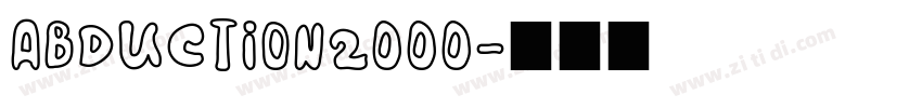 Abduction2000字体转换