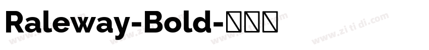 Raleway-Bold字体转换