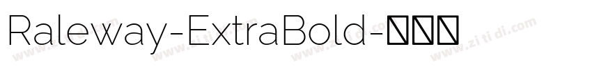Raleway-ExtraBold字体转换