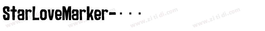 StarLoveMarker字体转换