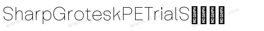 SharpGroteskPETrialS字体转换
