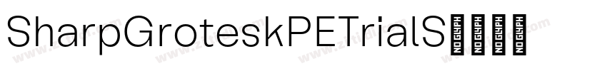SharpGroteskPETrialS字体转换
