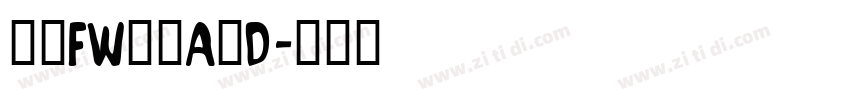 方正FW筑紫A圆D字体转换