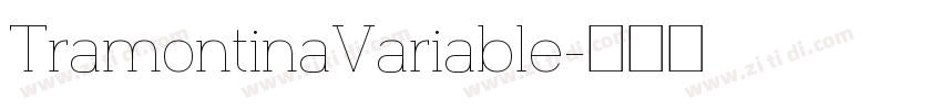 TramontinaVariable字体转换 TramontinaVariable字体转换
