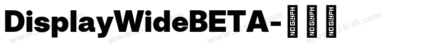 DisplayWideBETA字体转换