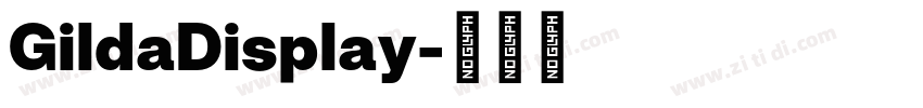 GildaDisplay字体转换 GildaDisplay字体转换