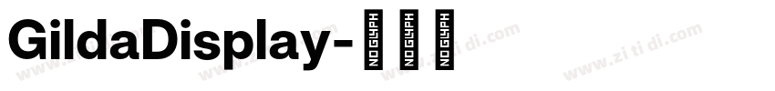 GildaDisplay字体转换 GildaDisplay字体转换