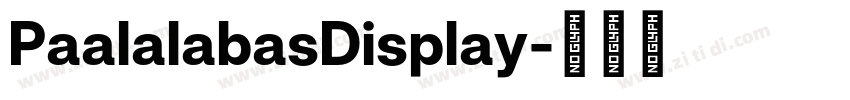 PaalalabasDisplay字体转换
