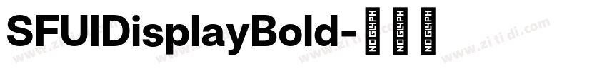 SFUIDisplayBold字体转换