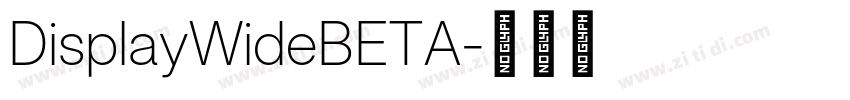 DisplayWideBETA字体转换