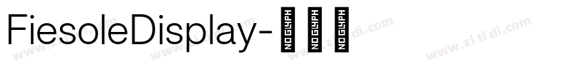 FiesoleDisplay字体转换 FiesoleDisplay字体转换