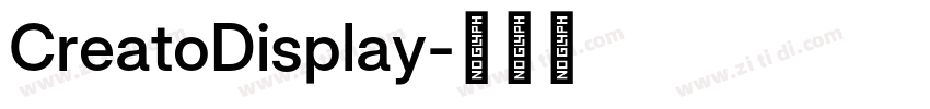 CreatoDisplay字体转换 CreatoDisplay字体转换