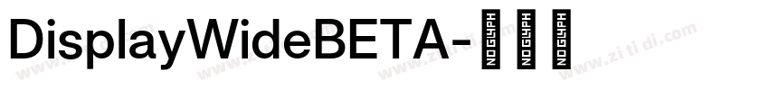 DisplayWideBETA字体转换