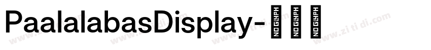 PaalalabasDisplay字体转换