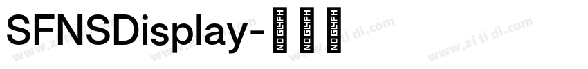 SFNSDisplay字体转换 SFNSDisplay字体转换