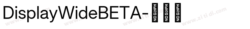 DisplayWideBETA字体转换