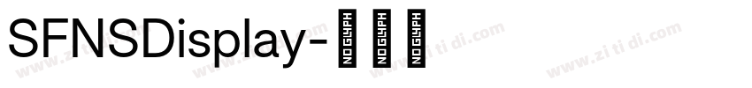 SFNSDisplay字体转换 SFNSDisplay字体转换