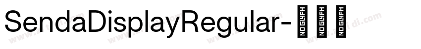 SendaDisplayRegular字体转换