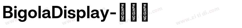 BigolaDisplay字体转换