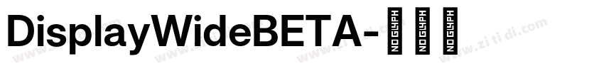 DisplayWideBETA字体转换