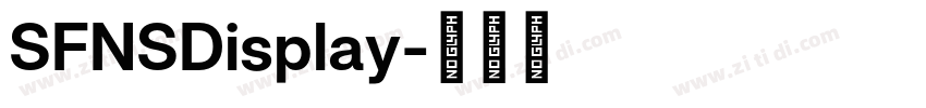 SFNSDisplay字体转换 SFNSDisplay字体转换