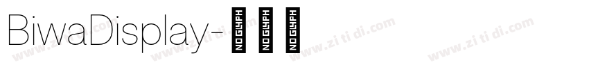 BiwaDisplay字体转换 BiwaDisplay字体转换
