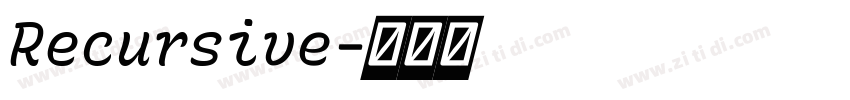 Recursive字体转换 Recursive字体转换