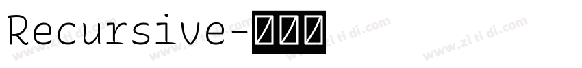 Recursive字体转换 Recursive字体转换