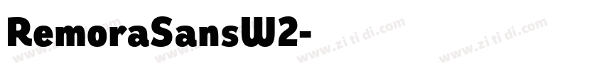 RemoraSansW2字体转换
