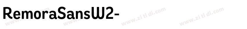 RemoraSansW2字体转换