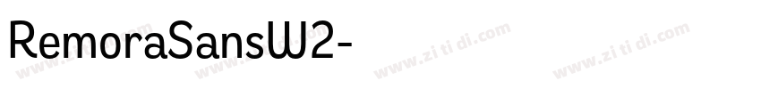 RemoraSansW2字体转换