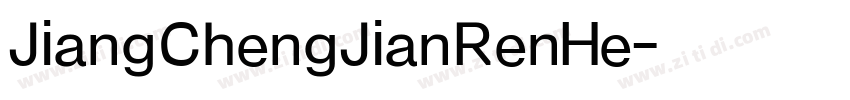 JiangChengJianRenHe字体转换
