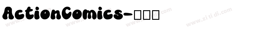 ActionComics字体转换