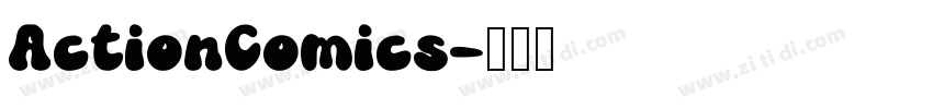 ActionComics字体转换