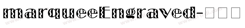 marqueeEngraved字体转换