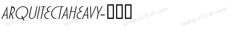 ARQUITECTAHEAVY字体转换