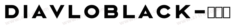 DiavloBlack字体转换 DiavloBlack字体转换