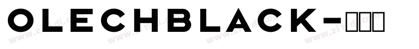 Olechblack字体转换