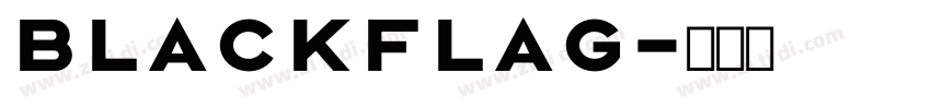 blackflag字体转换