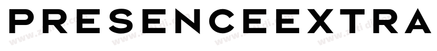 PresenceExtraBold字体转换 PresenceExtraBold字体转换