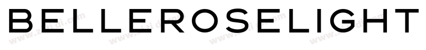 BelleroseLight字体转换 BelleroseLight字体转换