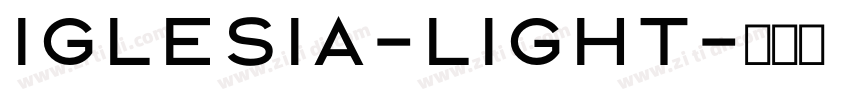 Iglesia-Light字体转换