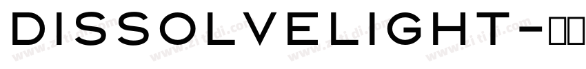 dissolvelight字体转换
