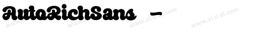 AutoRichSans字体下载字体转换