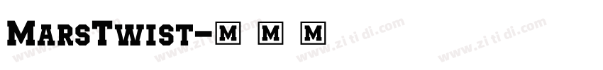 MarsTwist字体转换