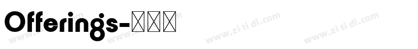 Offerings字体转换