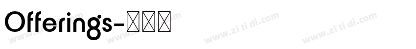 Offerings字体转换